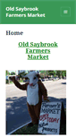 Mobile Screenshot of oldsaybrookfarmersmarket.com